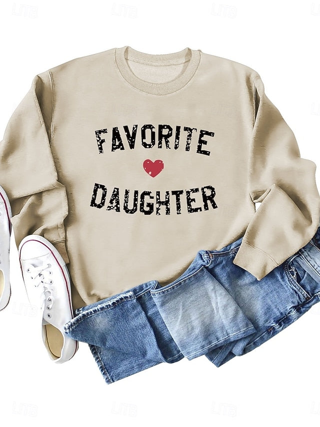 Women's Valentine Funny Sweatshirt Favorite Daughter Casual